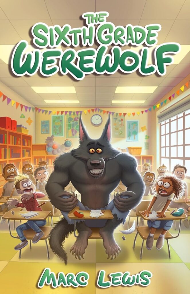 The sixth Grade Werewolf The Sixth Grade Werewolf